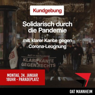 Kundgebung: Solidarisch durch die Pandemie - klare Kante gegen Corona-Leugnung @ Paradeplatz | Mannheim | Baden-Württemberg | Deutschland