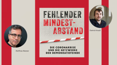 Fehlender Mindestabstand - Die Coronakrise und die Netzwerke der Demokratiefeinde @ Nationaltheater Mannheim - Unteres Foyer | Mannheim | Baden-Württemberg | Deutschland
