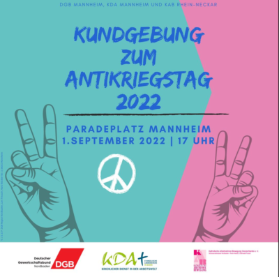 Antikriegstag Mannheim - Kundgebung von DGB, KDA und KAB @ Mannheim, Paradeplatz