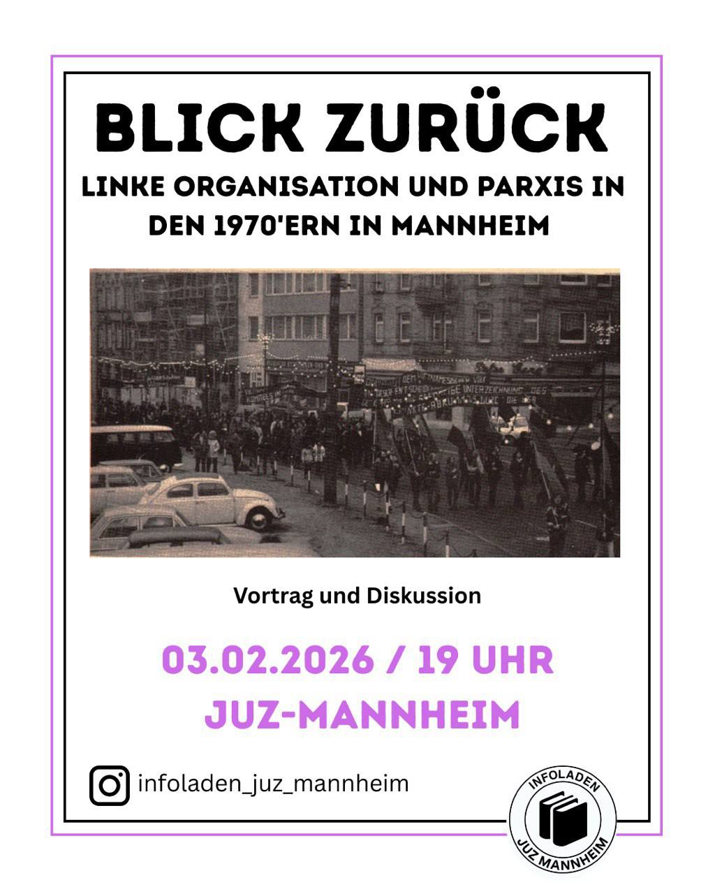 Blick zurück: Linke Organisation und Praxis in den 1970er Jahren in Mannheim