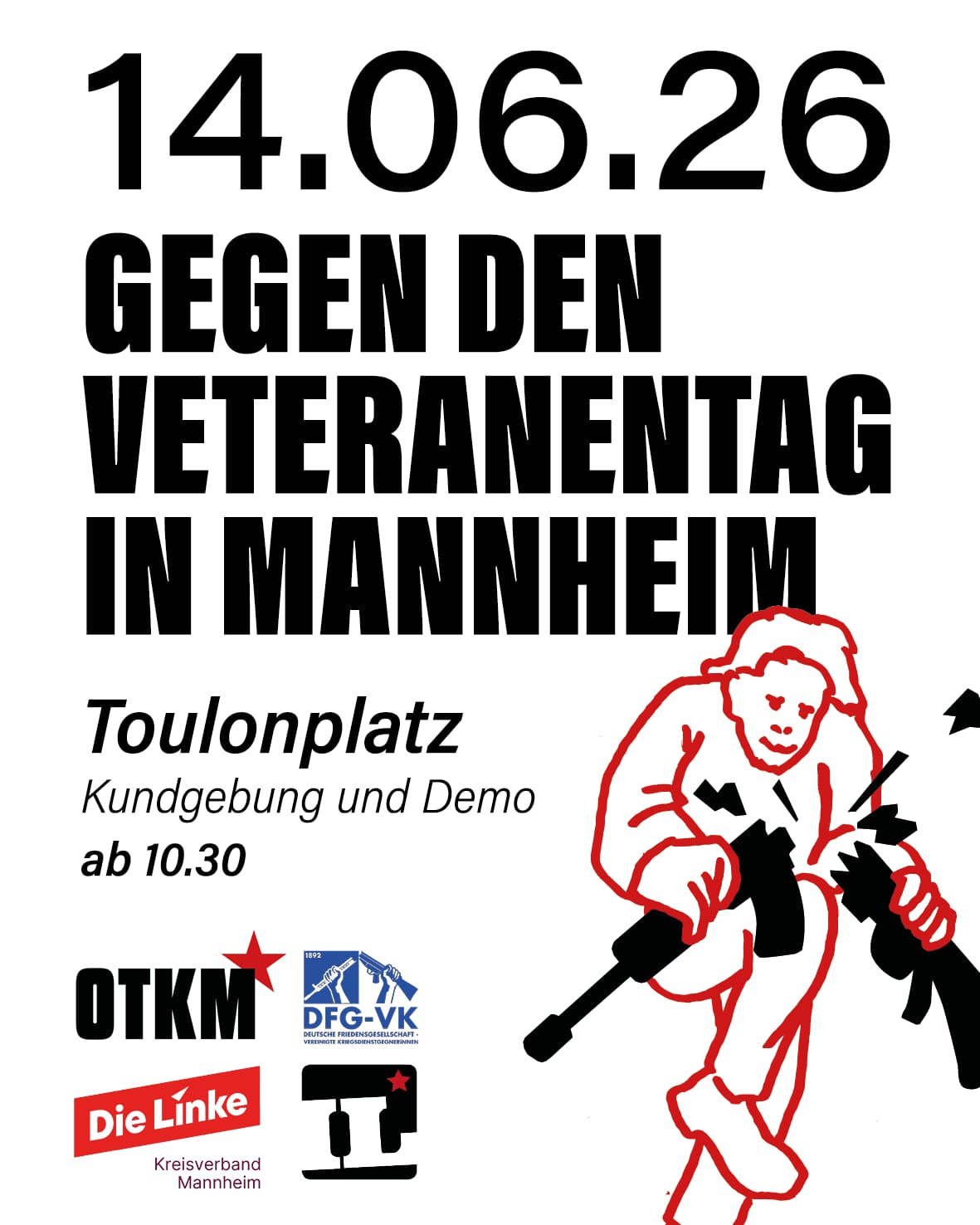 Kundgebung und Demo Gegen den Veteranentag in Mannheim